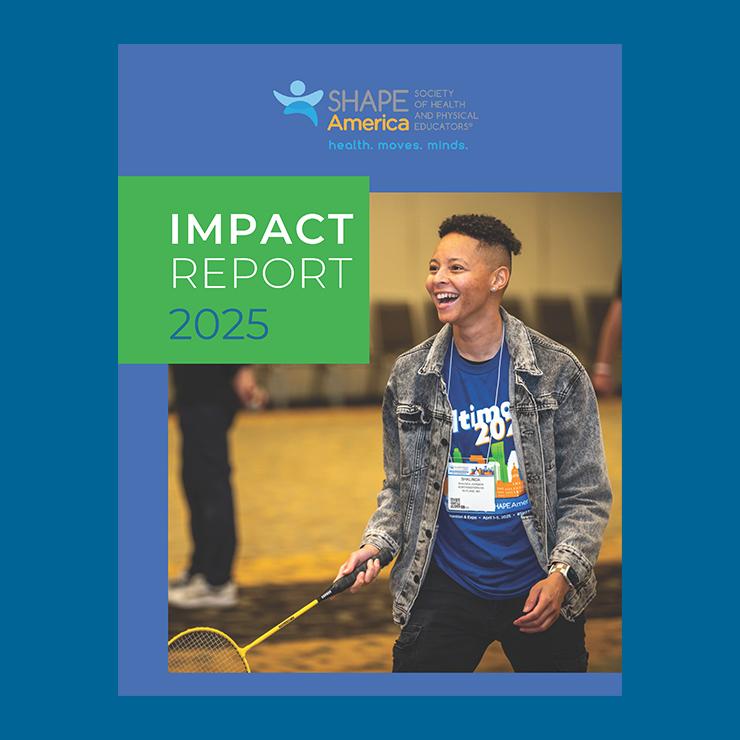 SHAPE America Impact Report 2025