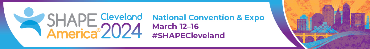 SHAPE America 2024 Convention Banner